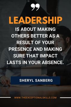 Leadership is about making others better as a result of your presence and making sure that impact lasts in your absence. – Sheryl Sanberg | Leadership | Leadership Development | Leadership Training | Podcast | Management Tips Leadership | Leadership Tips | Success | Empowerment | Inspirational | Small Business Owner | Business Coach | Small Business Inspiration | Leader | Quotes | Motivation | Motivational Quotes | Inspirational Quotes | Reality Quotes | Management | Career | Success Tips Management Tips Leadership, Podcast Management, Inspirational Leadership Quotes, Workplace Quotes, Quotes Reality, Leadership Development Program, Leadership Quotes Inspirational, Training Quotes, Team Collaboration