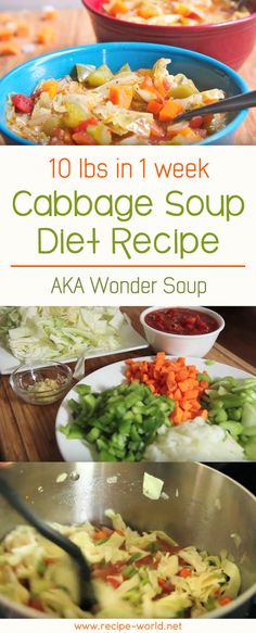 collage of cabbage soup and other dishes with title overlay reading 10lbs in 1 week cabbage soup diet recipe aka wonder soup