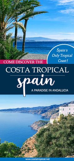 the costa tropical spain travel guide