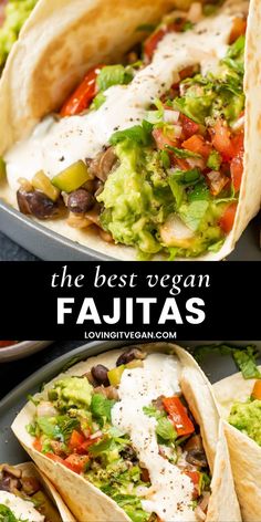 the best vegan fajita recipe with avocado, tomatoes and black beans