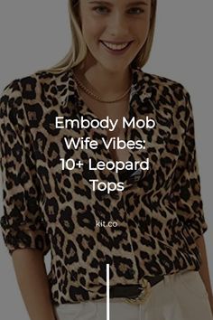 Discover the ultimate collection of leopard print tops to channel your inner mob wife vibes. With over 10 stylish options, you can elevate your wardrobe with fierce and trendy pieces. Add a touch of glam to any outfit and stand out from the crowd in these bold, statement-making tops. Whether you're looking for a casual look or something more sophisticated, these leopard tops are versatile and chic for any occasion. Embrace your wild side and unleash your fashion prowess with these must-have piec Fierce Makeup, Mob Boss, Wife Fashion, Leopard Top, Mob Wives, Mob Wife, Leopard Print Top, Boss Lady, Stand Out From The Crowd