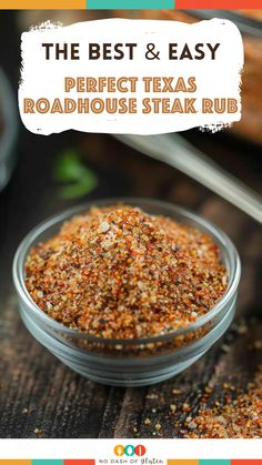 the best and easy perfect texas roadhouse steak rub