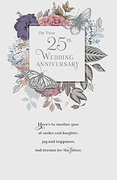 a wedding anniversary card with flowers and butterflies