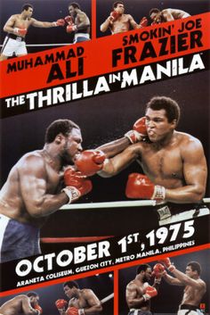 Muhammad Ali vs Joe Frazier - Thrilla in Manilla Thrilla In Manila, Joe Frazier, Smokin Joes