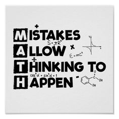 the words are written in black and white on a paper sheet that says,'mistakes allow thinking to happen '