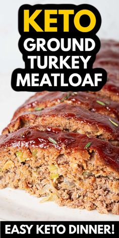 keto ground turkey meatloaf on a plate with text overlay that reads easy keto dinner