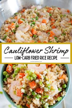 A bowl of cauliflower rice with peas, green onion, chopped carrots, and boiled shrimp Cauliflower Shrimp Fried Rice, Shrimp Cauliflower Fried Rice, Shrimp Cauliflower, Shrimp Fried Rice Recipe, Cauliflower Fried, Shrimp Fried Rice, Cauliflower Fried Rice, Fried Rice Recipe