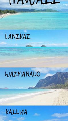 four different pictures with the words hawaii, lanikat, wailua and kaua