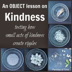 an object lesson on kindness testing how small acts of kindness create ripples