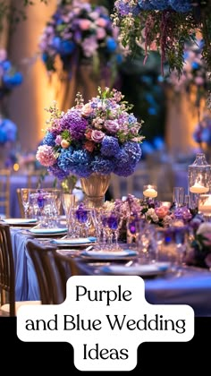 Elegant wedding setup featuring a harmonious blend of purple and blue decor, including floral arrangements and table settings, creating a dreamy and vibrant atmosphere for a perfect celebration. Lilac Blue And Gold Wedding, Royal Blue And Lilac Wedding Theme, Colorful Wedding Theme Ideas, Navy Blue And Lilac Wedding Theme, Lavender Navy Wedding, Blue Purple And White Wedding Flowers, Red Blue Purple Wedding, Dark Purple And Light Blue Wedding