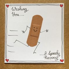 a piece of paper with a drawing of a sticker on it that says, wishing you a speedy recovery