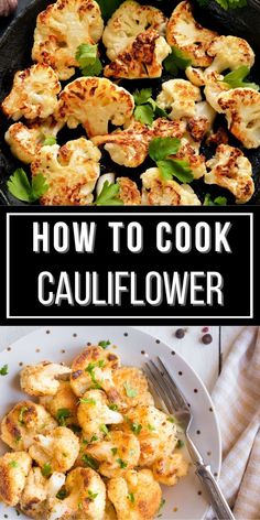 how to cook cauliflower in a cast iron skillet with text overlay