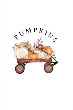 pumpkins in a wagon with the words pumpkins on it