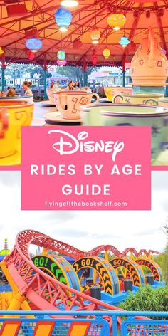 the rides by age guide at disney world with text overlay that reads disneyland rides by age guide