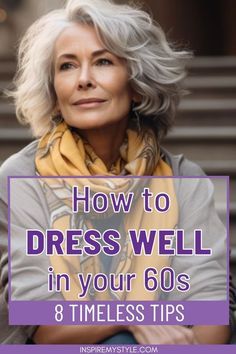 Ageless Style Over 60, Fashion Text, Dressing Over 60, How To Dress Well, 60 Outfits, Clothing Wardrobe, Dressing Well