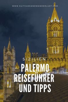 an image of a castle with the words sizzilien paermo reiseuhrer und tips