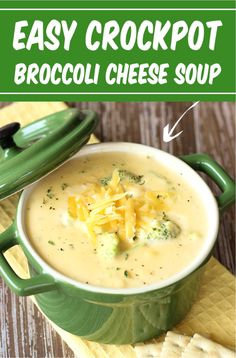 this easy crockpot broccoli cheese soup is the perfect side dish for any meal