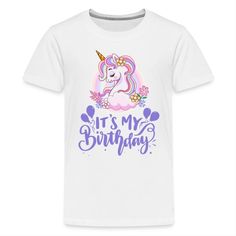 Unicorn Birthday It’s My Birthday : Unicorn Birthday Party Ideas | It's My Birthday Shirt Boy Girl: ♥ We Love Unicorns! We Love Cute Kawaii Unicorns and Rainbow Unicorns, Just was much as you do. The Perfect Birthday is a Unicorn Birthday! Happy Birthday Unicorn Designs + It's My Birthday.