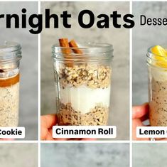 four different types of overnight oatmeal in a jar with cinnamon roll, lemon and chia seeds