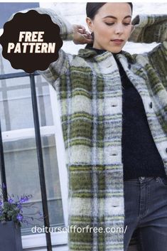 a woman wearing a green and white plaid coat with text overlay that reads free pattern