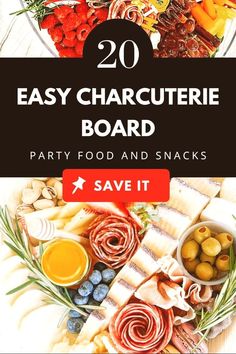 an easy charcuterie board party food and snacks save it