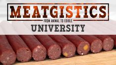 meatsticks on a cutting board with the words metastics from animal to edible university