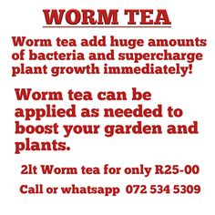 a sign that says worm tea