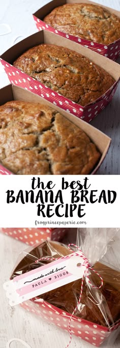 the best banana bread recipe is in its box and it's ready to be eaten