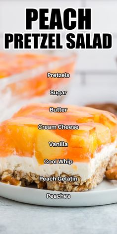 an image of a piece of dessert on a plate with the words peach pretzel salad