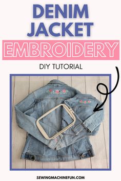 denim jacket embroiderer's diy guide for beginners