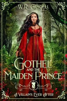 the cover for goth and the maiden prince by w r ginell, with an illustration of a woman in red dress