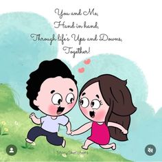 a cartoon image of two people holding hands with the caption you and me, hank in hand, through life's eyes and down together