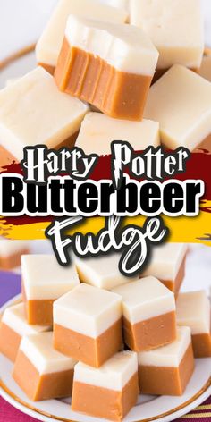 butterbeeer fudge on a plate with the words harry potter fudge above it