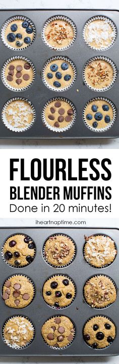 a muffin tin filled with blueberry muffins and the words flourless blender muffins done in 20 minutes