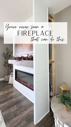 there is a fire place that can be seen in this living room with the words you've never seen a fireplace that can do this