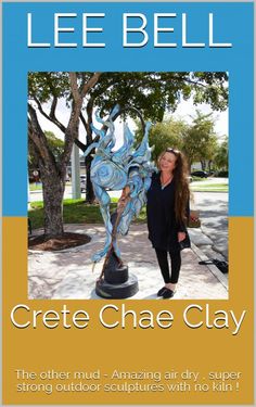 a woman standing next to a statue with the words create chae clay on it