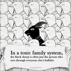 a black sheep is in the middle of a field with words on it that say, in a tonic family system, the black sheep is often just the person who sees everyone else's bullish