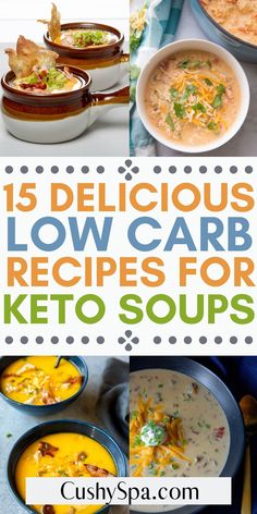 15 delicious low carb recipes for keto soups