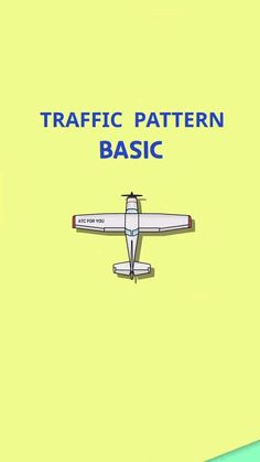 a book cover with an airplane flying in the sky and text that reads, traffic pattern basic