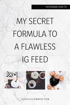 an instagram with the words, my secret formula to a flavless i feed