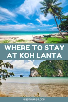 the beach with palm trees and boats on it, where to stay at koh lanta