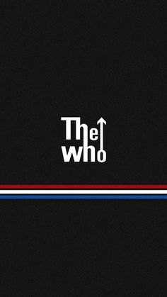 the who logo on a black background with red, white and blue stripes around it