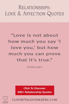 love is not about how much you say, but how much you can prove that it's true