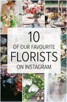 the top ten florists on instagram are flowers, candles and vases