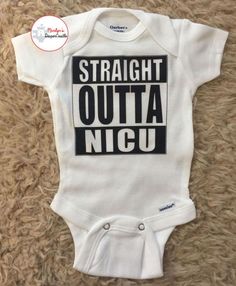 Straight Outta NICU Baby Onesie Preemie Baby Funny Onesie Baby Onsies Funny, Premie Baby Clothes, Funny Baby Onesies Boy, Trendy Baby Onesies, Funny Onesie, Preemie Clothes