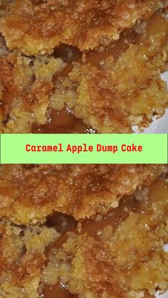 caramel apple dump cake on a plate with the words caramel apple dump cake