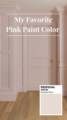 a pink paint color with the words, my favorite pink paint color