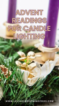 Advent Wreath Readings, Prayers For Advent Wreath, Advent Candle Readings For Kids, Advent Christian Ideas, Joy Advent Candle, How To Celebrate Advent, Meaning Of Advent Candles, Christmas Advent Candle Wreath, Church Advent Candle Display