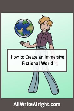 a woman holding a sign that says how to create an immersive fictional world