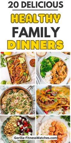 20 delicious healthy family dinners that are easy to make and great for the whole family